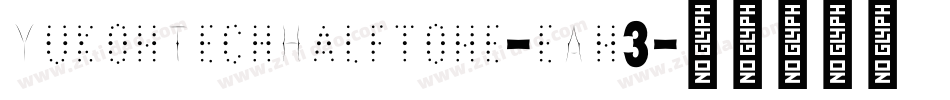 YukonTechHalftone-eAn3字体转换 YukonTechHalftone-eAn3字体转换