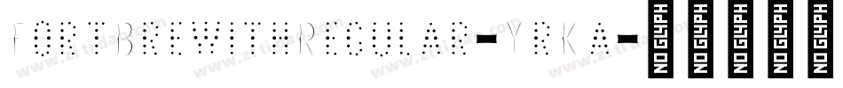 FortBrewithRegular-YrKa字体转换 FortBrewithRegular-YrKa字体转换