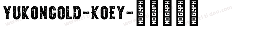 YukonGold-K0Ey字体转换