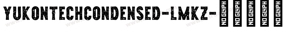 YukonTechCondensed-LMKZ字体转换