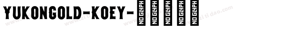 YukonGold-K0Ey字体转换