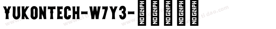 YukonTech-w7y3字体转换