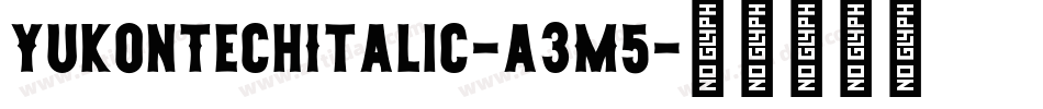 YukonTechItalic-a3M5字体转换