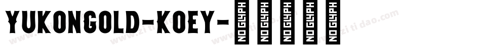 YukonGold-K0Ey字体转换