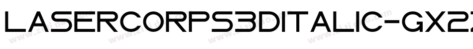 LaserCorps3DItalic-gx2ZP字体转换