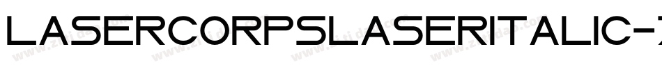 LaserCorpsLaserItalic-7Bj4R字体转换
