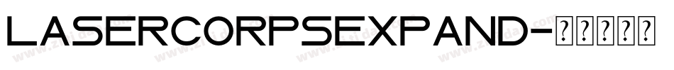 lasercorpsexpand字体转换
