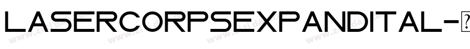 lasercorpsexpandital字体转换