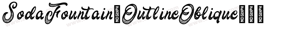 SodaFountain-OutlineOblique字体转换