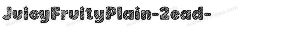 JuicyFruityPlain-2ead字体转换
