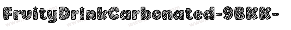 FruityDrinkCarbonated-9BKK字体转换