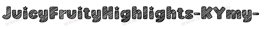 JuicyFruityHighlights-KYmy字体转换