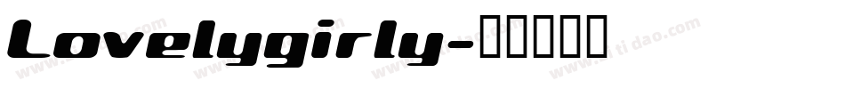 Lovelygirly字体转换