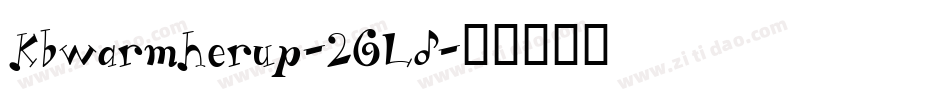 Kbwarmherup-26Ld字体转换