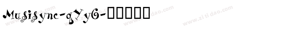 Musisync-qYy6字体转换