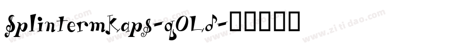 Splintermkaps-q0Ld字体转换