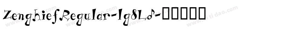 ZenghiefRegular-lg8Ld字体转换
