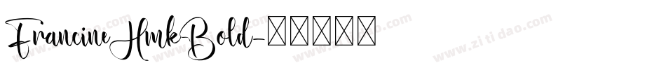 FrancineHmkBold字体转换