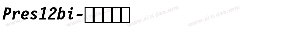 Pres12bi字体转换