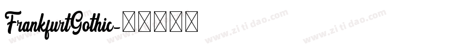 FrankfurtGothic字体转换
