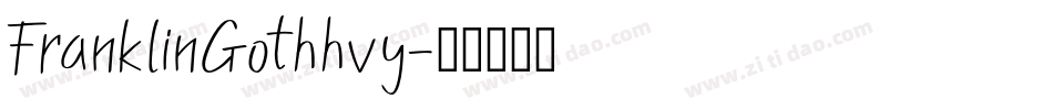 FranklinGothhvy字体转换