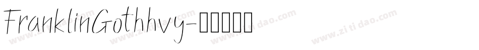 FranklinGothhvy字体转换