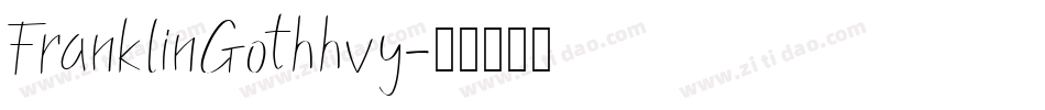 FranklinGothhvy字体转换