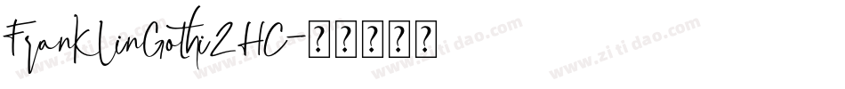 FranklinGothi2HC字体转换