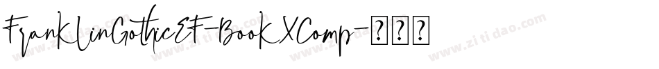 FranklinGothicEF-BookXComp字体转换