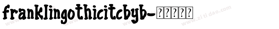 franklingothicitcbyb字体转换