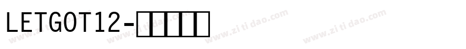LETGOT12字体转换