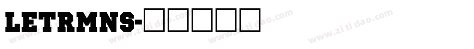 LETRMNS字体转换