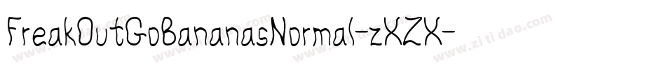 FreakOutGoBananasNormal-zXZX字体转换