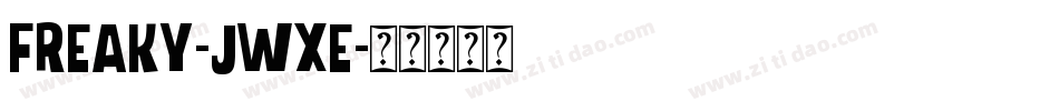 Freaky-JwXE字体转换