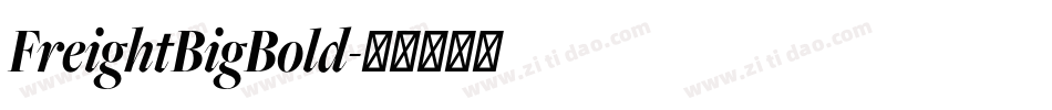 FreightBigBold字体转换