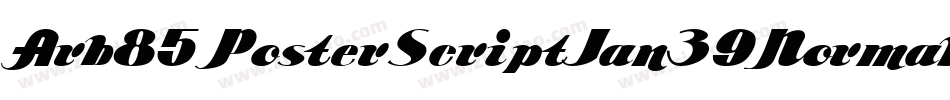 Arb85PosterScriptJan39Normal-EZJ8字体转换