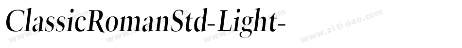 ClassicRomanStd-Light字体转换