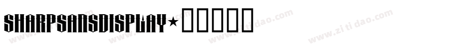sharpsansdisplay字体转换