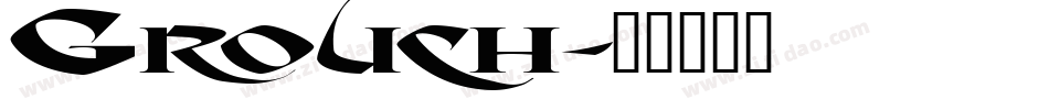 Grouch字体转换