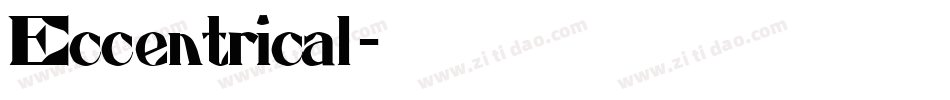 Eccentrical字体转换