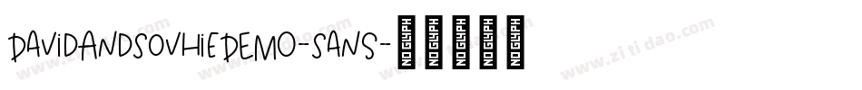 DavidAndSovhieDEMO-Sans字体转换 DavidAndSovhieDEMO-Sans字体转换
