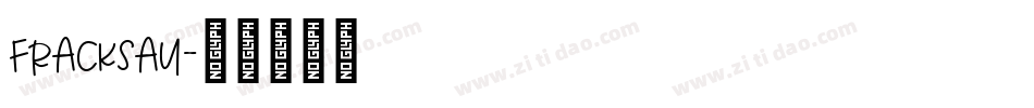 FRACKSAU字体转换