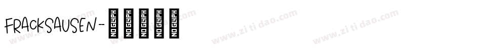 Fracksausen字体转换