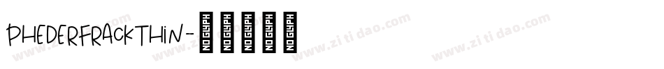 PhederFrackThin字体转换