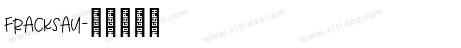 FRACKSAU字体转换