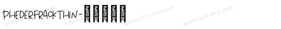 PhederFrackThin字体转换