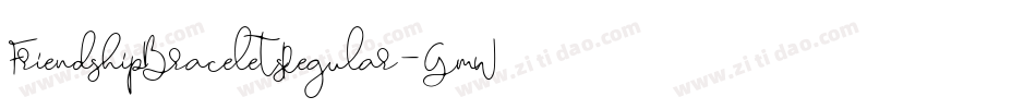 FriendshipBraceletsRegular-GmWa字体转换 FriendshipBraceletsRegular-GmWa字体转换