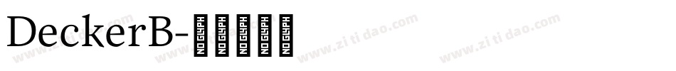 DeckerB字体转换
