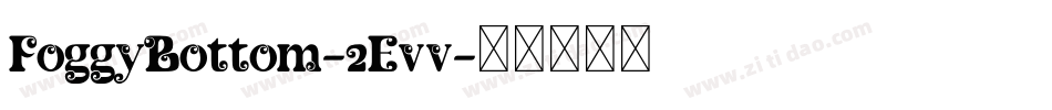 FoggyBottom-2Evv字体转换