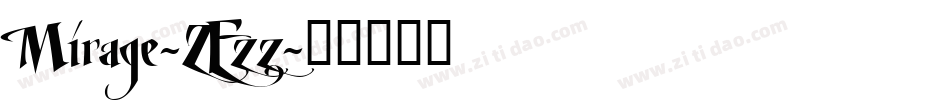 Mirage-ZEzz字体转换